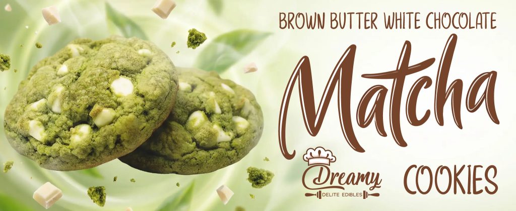 Brown Butter White Chocolate Matcha | Buy Edibles Online | Dreamy Delite Edibles
